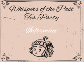 Tea Party: Whispers of the Past