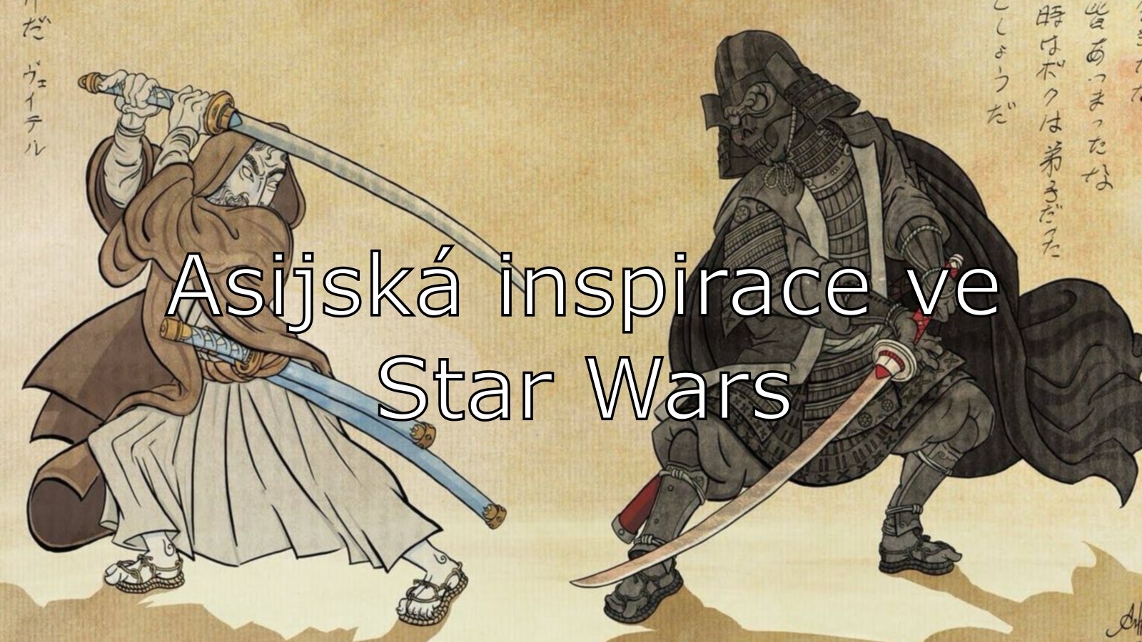 Asijská inspirace ve Star Wars