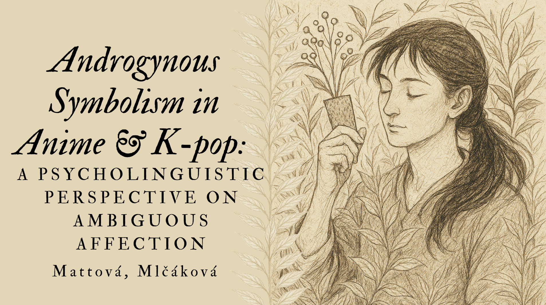 Androgynní symbolika v anime a K-popu: Psycholingvistický pohled na nejednoznačnou náklonnost